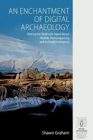 Cover of An Enchantment of Digital Archaeology