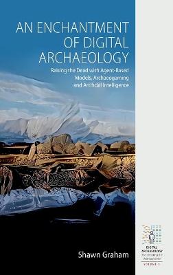 Cover of An Enchantment of Digital Archaeology