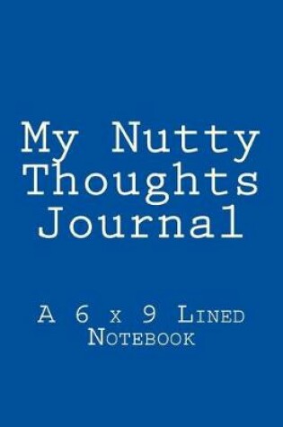 Cover of My Nutty Thoughts Journal