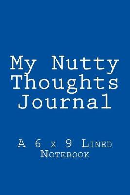 Book cover for My Nutty Thoughts Journal