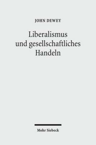 Cover of Liberalismus und gesellschaftliches Handeln
