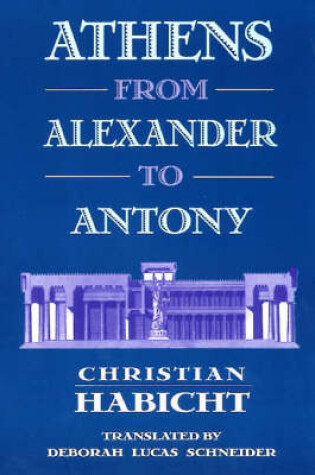 Cover of Athens from Alexander to Antony