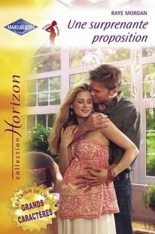 Cover of Une Surprenante Proposition (Harlequin Horizon)