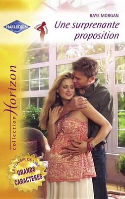 Book cover for Une Surprenante Proposition (Harlequin Horizon)