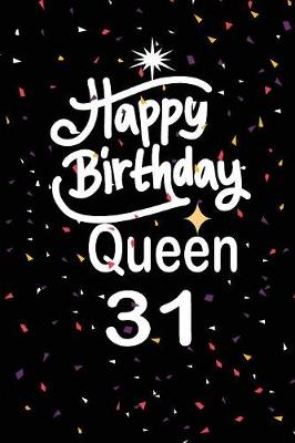 Book cover for Happy birthday queen 31