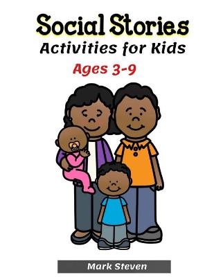 Book cover for Social Stories Activities for Kids Ages 3-9