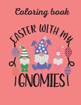 Book cover for Easter with my gnomies coloring book