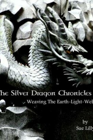 Cover of The Silver Dragon Chronicles