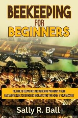 Cover of Beekeeping For Beginners