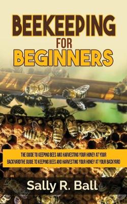 Book cover for Beekeeping For Beginners