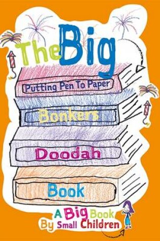 Cover of The Big Bonkers Doodah Book