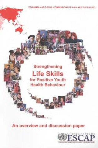 Cover of Strengthening Life Skills for Positive Youth Health Behavior