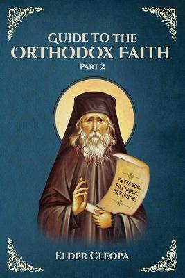 Book cover for Guide to the Orthodox Faith Part 2
