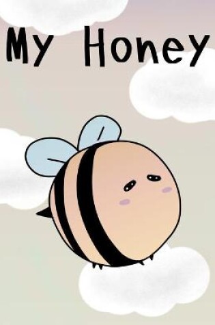 Cover of My Honey