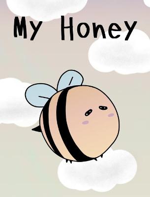 Book cover for My Honey