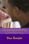 Book cover for African American aka Alkebulan International Global Perspective Today