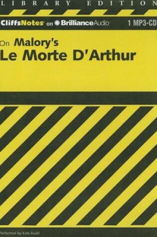 Cover of Cliffsnotes on Malory's Le Morte D'Arthur / Cliffsnotes on Malory's the Death of Arthur