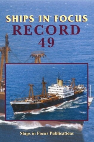 Cover of Ships in Focus Record 49