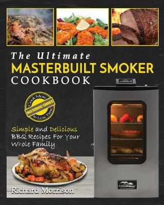 Book cover for Masterbuilt Smoker Cookbook