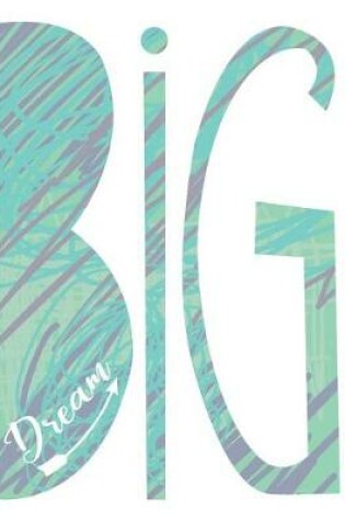 Cover of Dream big