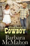 Book cover for Never Doubt A Cowboy