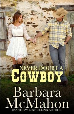 Book cover for Never Doubt A Cowboy