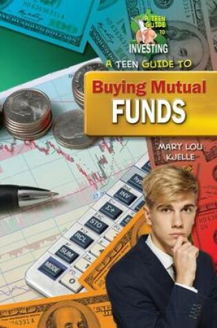 Cover of A Teen Guide to Buying Mutual Funds