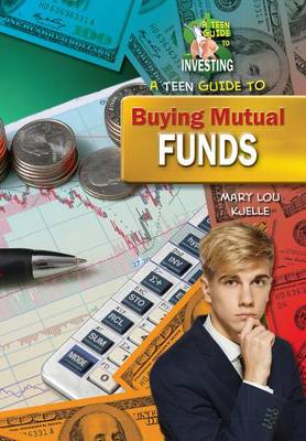 Book cover for A Teen Guide to Buying Mutual Funds