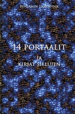 Cover of 14 Portaalit Ja Kirjat Sielujen