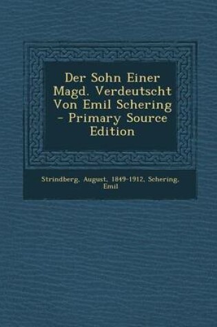 Cover of Der Sohn Einer Magd. Verdeutscht Von Emil Schering