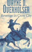 Book cover for Revenge in Crow City