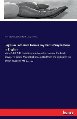 Book cover for Pages in Facsimile from a Layman's Prayer-Book in English