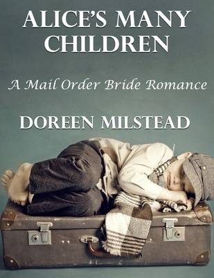 Book cover for Alice's Many Children: A Mail Order Bride Romance