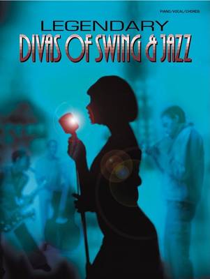 Book cover for Legendary Divas of Swing & Jazz