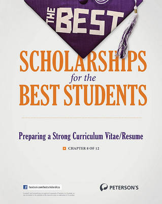 Book cover for The Best Scholarships for the Best Students--Preparing a Strong Curriculum Vitae/Resume
