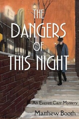 Cover of The Dangers of This Night