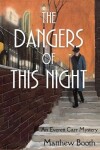 Book cover for The Dangers of This Night