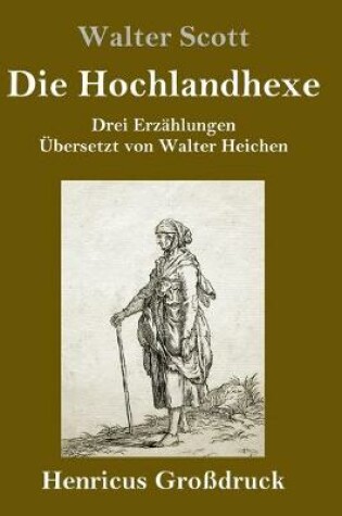 Cover of Die Hochlandhexe (Großdruck)
