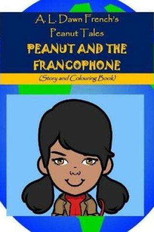 Cover of Peanut and the Francophone