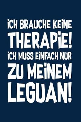 Book cover for Therapie? Lieber Leguane