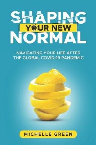 Cover of Shaping Your New Normal