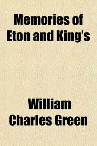 Cover of Memories of Eton and King's Volume 1095