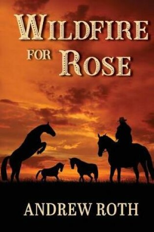 Cover of Wildfire for Rose