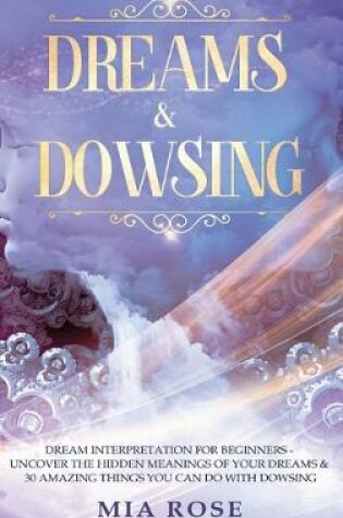Cover of Dreams & Dowsing