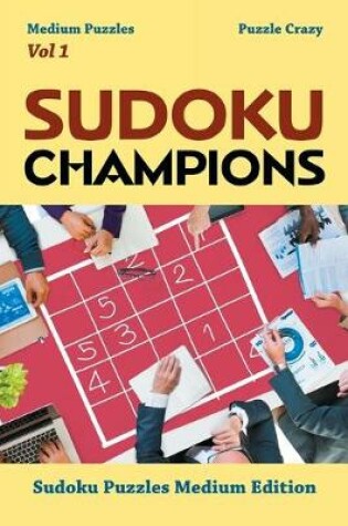Cover of Sudoku Champions (Medium Puzzles) Vol 1
