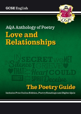 Book cover for GCSE English AQA Poetry Guide - Love & Relationships Anthology inc. Online Edn, Audio & Quizzes