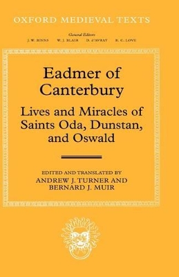 Book cover for Eadmer of Canterbury: Lives and Miracles of Saints Oda, Dunstan, and Oswald