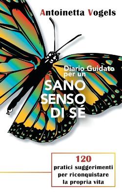 Book cover for Diario Guidato Per Un Sano Senso Di Se