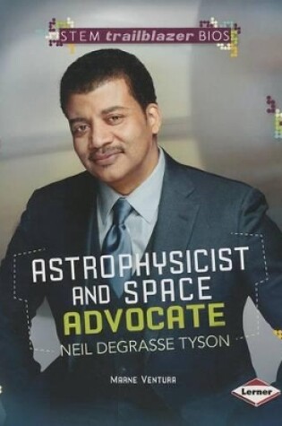 Cover of Astrophysicist and Space Advocate Neil deGrasse Tyson