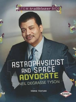 Cover of Astrophysicist and Space Advocate Neil deGrasse Tyson